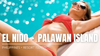 エルニド・パラワン島への行き方やおすすめ観光ツアー・旅行費用などを解説【フィリピン最後の秘境】